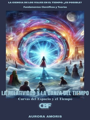 cover image of La Relatividad y la Danza Del Tiempo